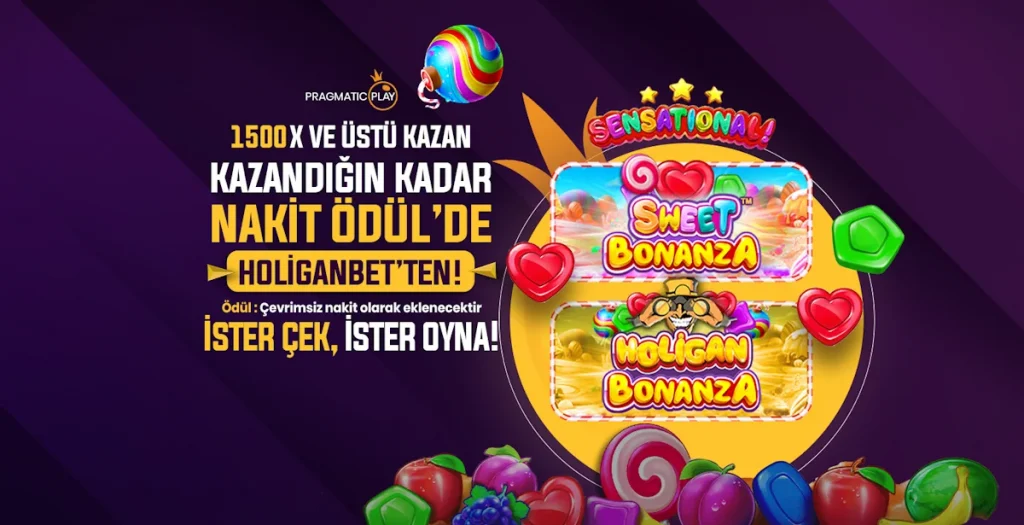 1500x-sweet-bonanza-ve-holigan-bonanza-nakit-odul-firsati